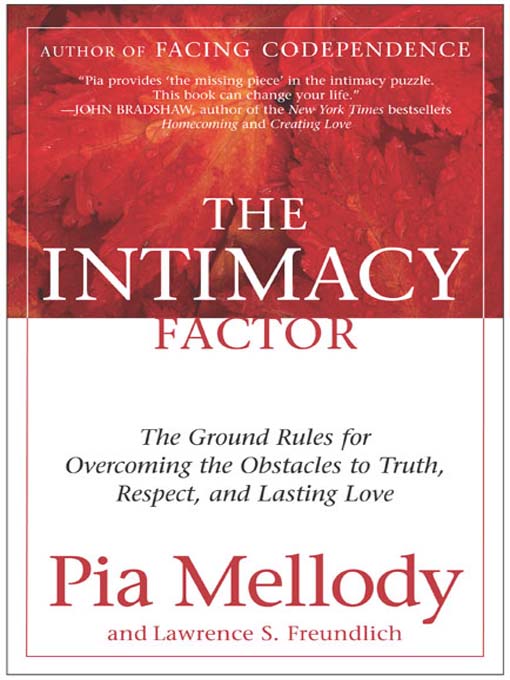 Title details for The Intimacy Factor by Pia Mellody - Available